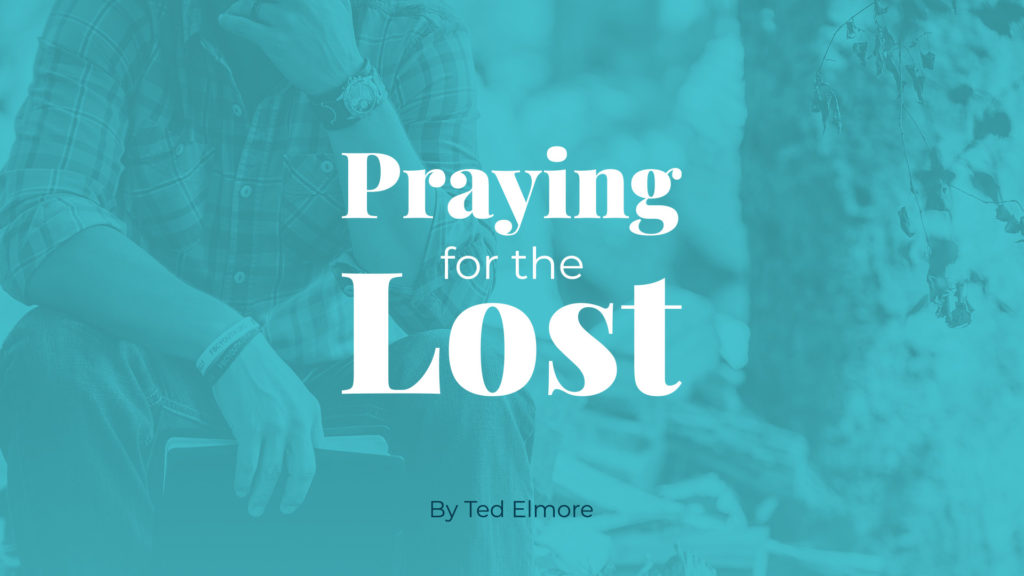 Praying for the Lost - Southern Baptists of Texas Convention