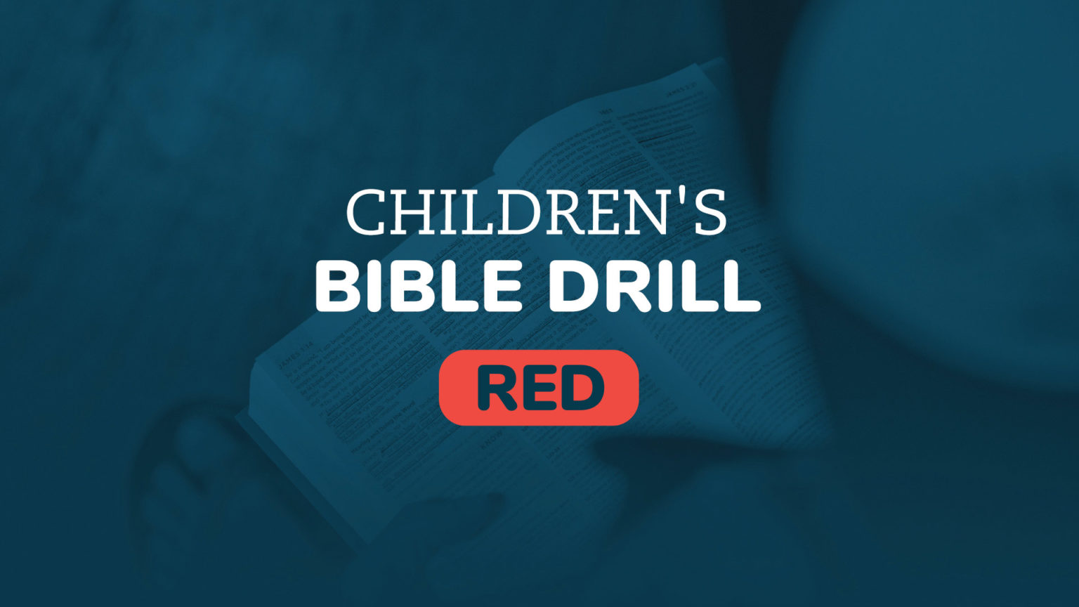 Children's Bible Drill (RED CYCLE) Southern Baptists of Texas Convention