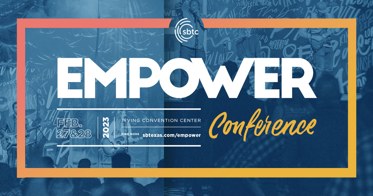 Empower Conference Southern Baptists of Texas Convention