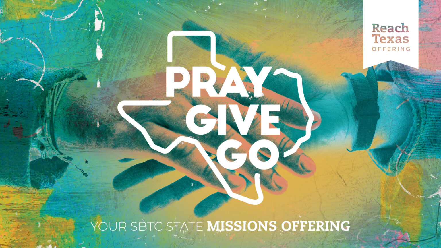 Reach Texas Missions Offering 20232024 Southern Baptists of Texas