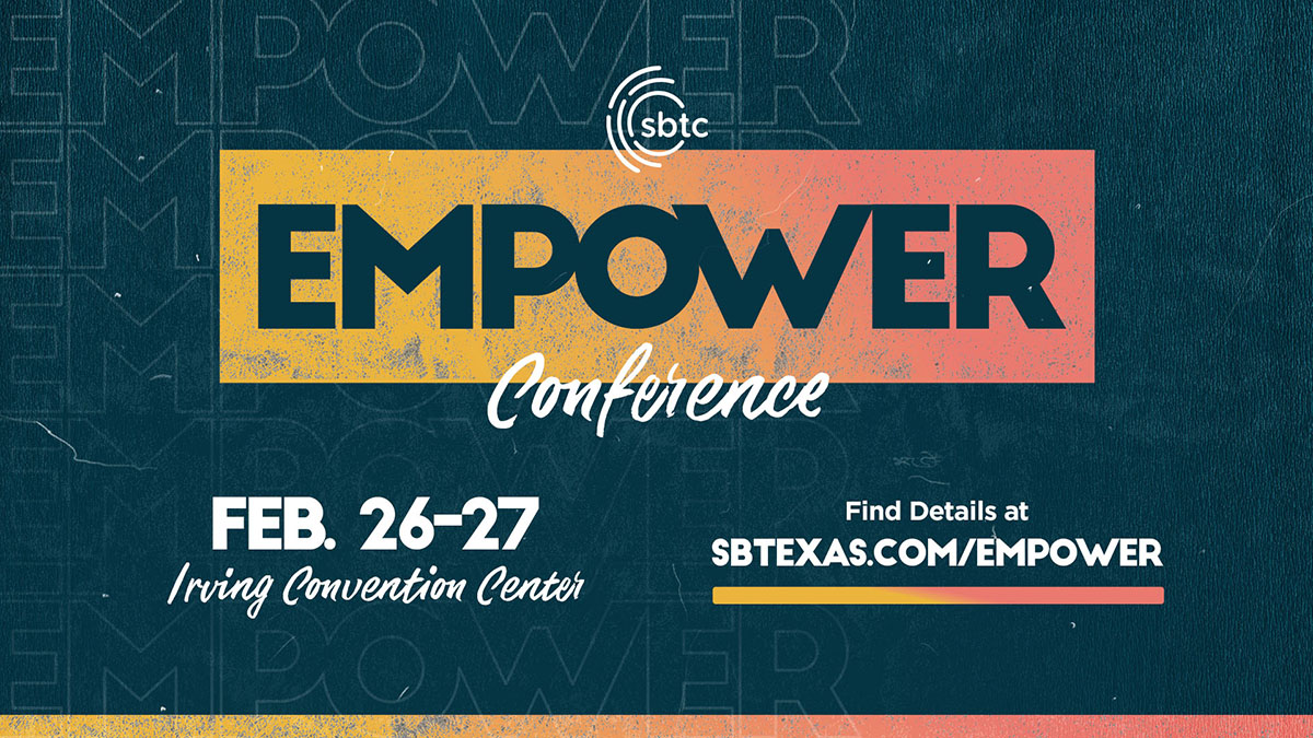 Empower Conference Southern Baptists of Texas Convention